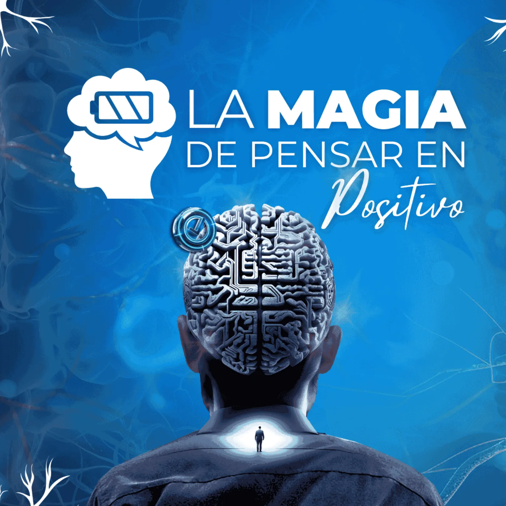 LA-MAGIA-DE-PENSAR-EN-POSITIVO.webp